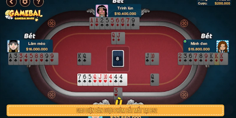 Giao diện bàn cược phỏm bắt mắt tại B52 