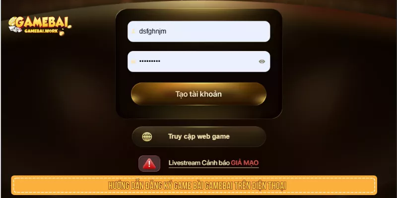 Hướng Dẫn Đăng Ký Gamebai.worrk Chi Tiết Từ A Đến Z Hướng dẫn đăng ký game bài GAMEBAI trên điện thoại