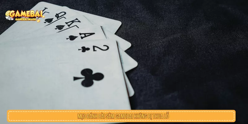 Bài Sâm Online Đẳng Cấp Và Mẹo Cược Thắng Lớn Nhất Mẹo đánh bài sâm GAMEBAI không bị lỗ